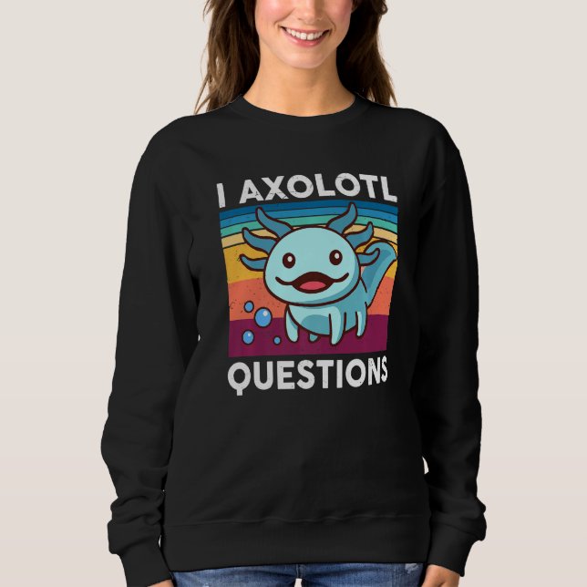 Camiseta I Axolotl Perguntas Crianças Engraçadas Axolotl Re (Frente)