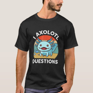 Camiseta I Axolotl Perguntas Kids Blue Salamanh Plush Axo