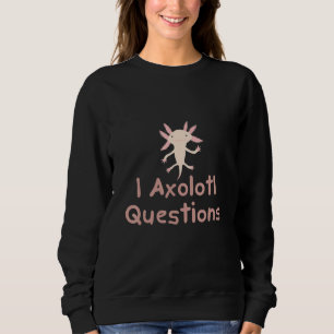 Camiseta I Axolotl Perguntas sobre Crianças Cute Axolotl