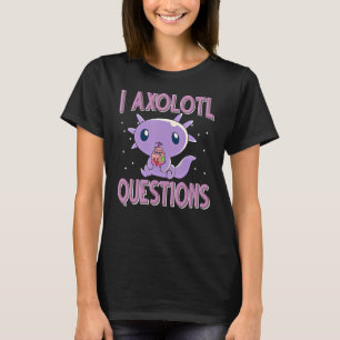 Camiseta I Axolotl questiona crianças meninas mulheres xíca