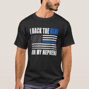 Camiseta I Back the Blue for My Nephew Thin Blue Line Polic
