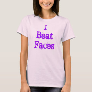 Camiseta "I Beat Faces" Tee Artista Makeup