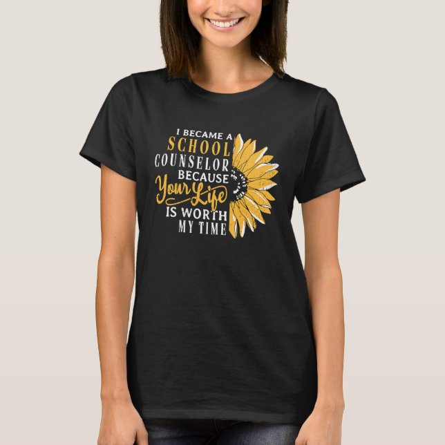 Camiseta I became a school counselor because  school teache (Frente)