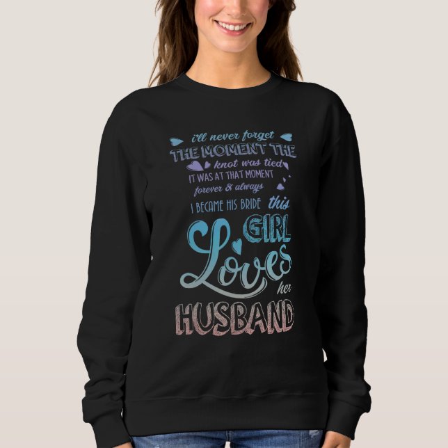 Camiseta I Became His Bride This Girl Loves Her Husband (Frente)