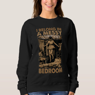Camiseta I Belong In A Messy Bedroom    Family 2