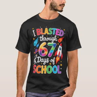 Camiseta I Blasted Through 67 Six Seven Days Of School Spac