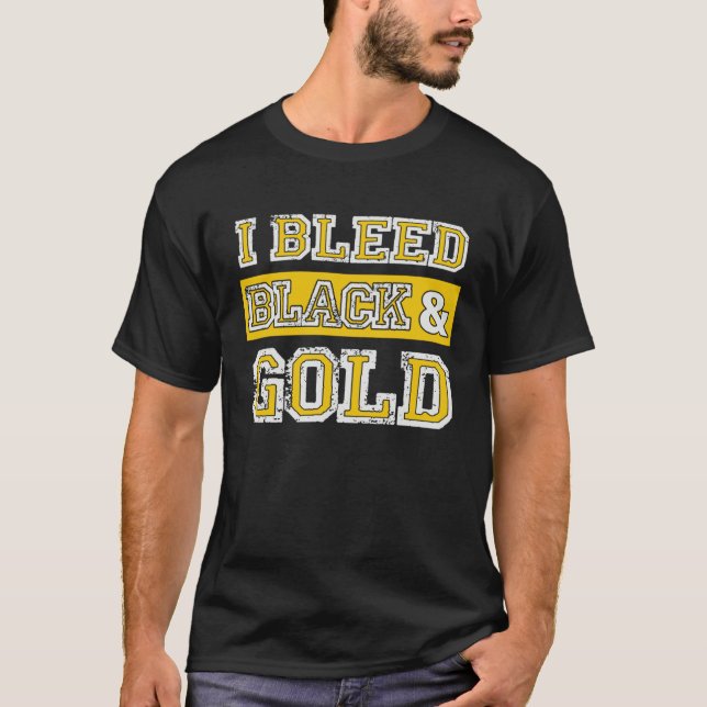 Camiseta I Bleed Black & Gold Sports Team Pride  3 (Frente)