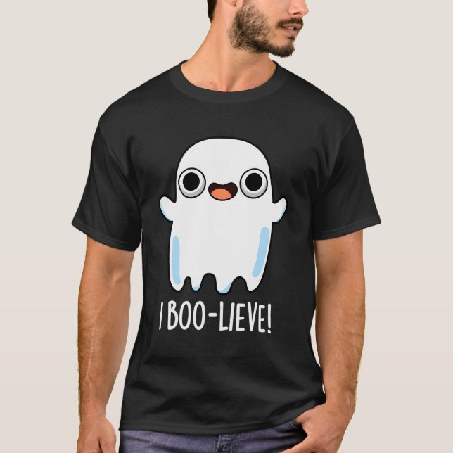 Camiseta I Boo-Lieve Funny Ghost Pun (Frente)