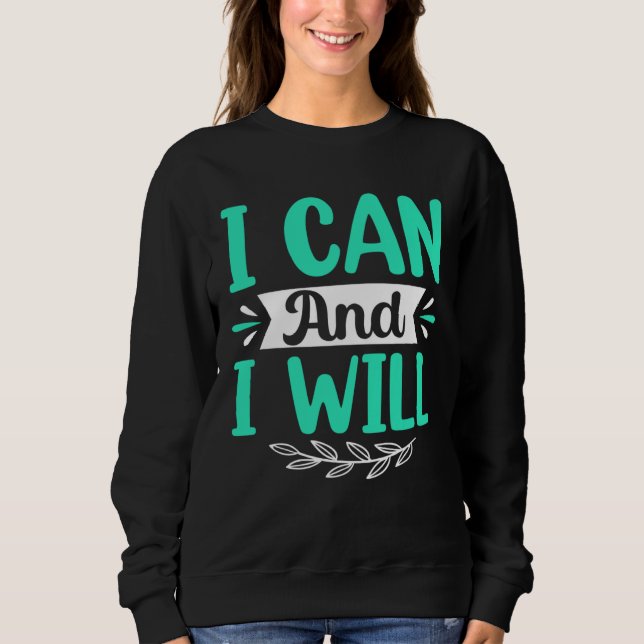 Camiseta I Can And I Will (Frente)