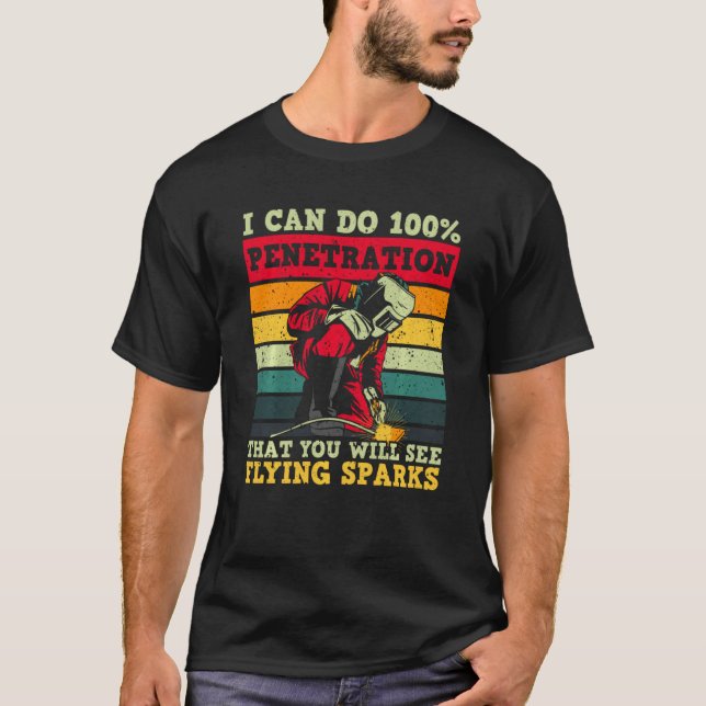 Camiseta I Can Do 100 Penetration That You Will See Flying  (Frente)