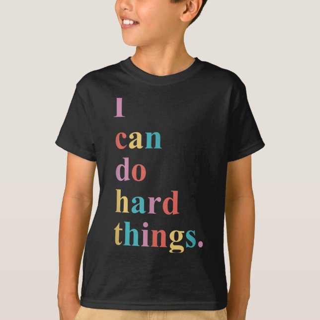 Camiseta I Can Do Hard Things Apparel Uni-adults Humorous B (Frente)