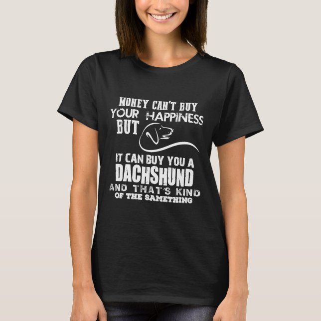 Camiseta I Can Give You A Dachshund (Frente)