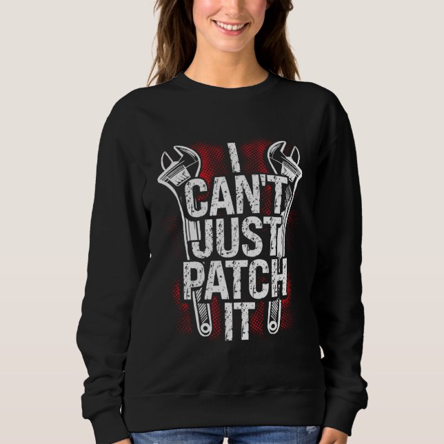 Camiseta I Can Just Patch It Mechanic (Frente)