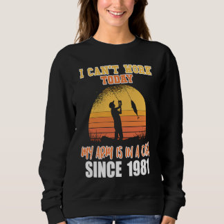Camiseta I can't work today my arm is in a cast since 1981