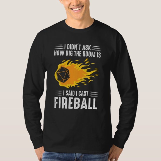 Camiseta I Cast Fireball Wizard Sorcerer Dm Ttrpg (Frente)
