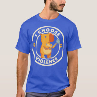 Camiseta I Choose Violence Funny Capybara by Tobe Fonseca