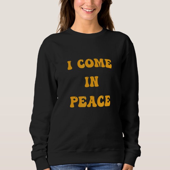 Camiseta I COME IN PEACE  I'M PEACE Apparels  Couple's Matc (Frente)
