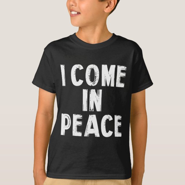 Camiseta I Come In Peace I'm Peace Funny Couple Valentine M (Frente)