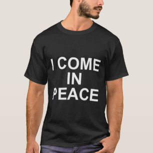 Camiseta I Come In Peace Matching Couple Im Peace Premium