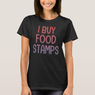 Camiseta I Comprar Comida Carimbos atrás