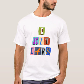 Camiseta I Crash Cars Meme