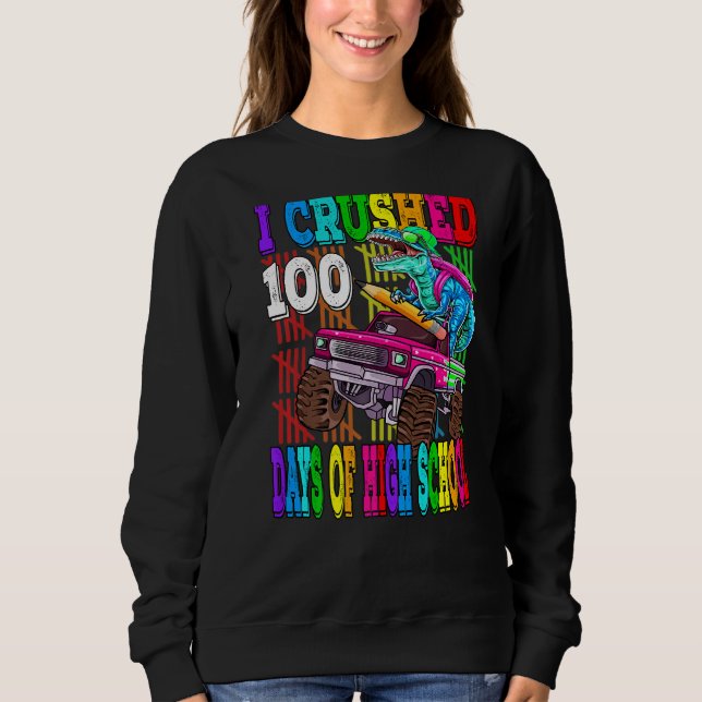 Camiseta I Crushed 100 Days Of High School Monster Truck Di (Frente)