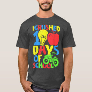 Camiseta I Crushed 100 Days of School Tractor Truck Lover B