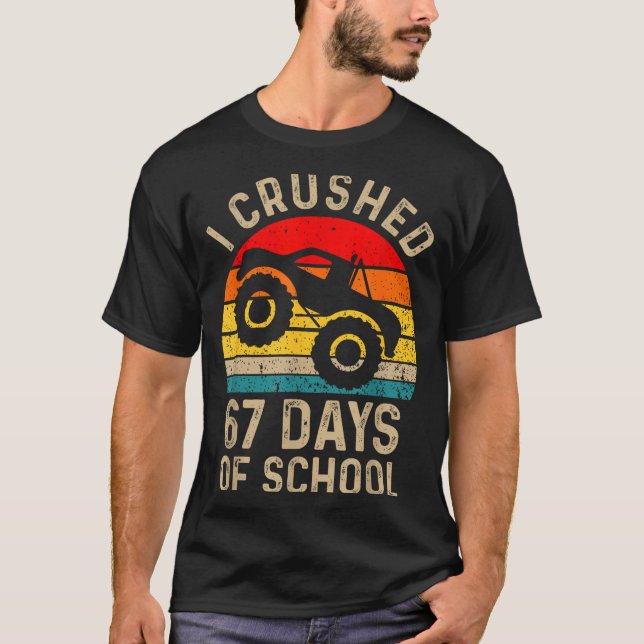 Camiseta I Crushed 67 Days Of School Funny Six Seven Meme B (Frente)