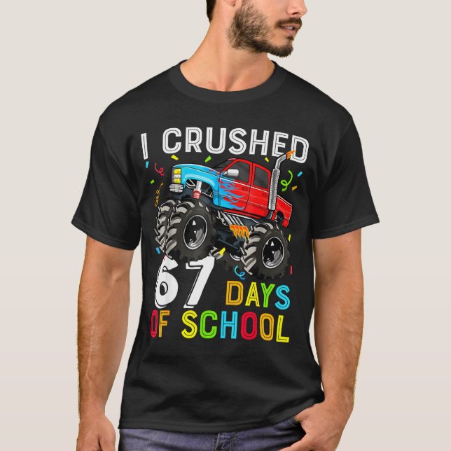 Camiseta I Crushed 67 Days Of School Funny Students Teacher (Frente)