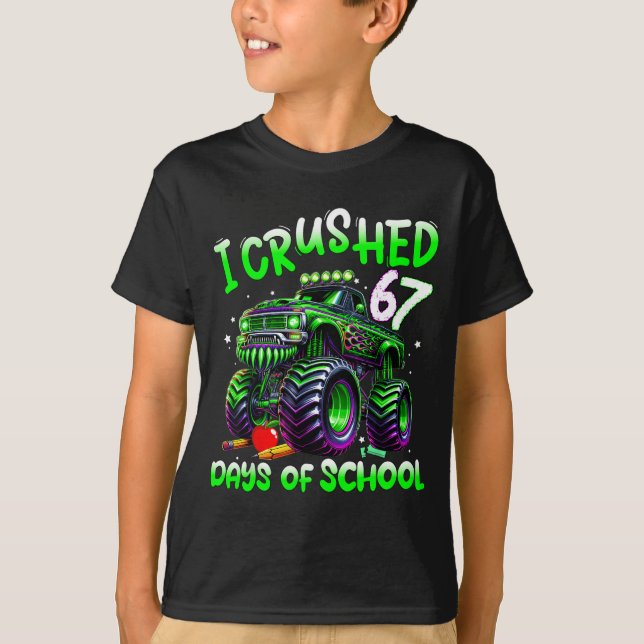 Camiseta I Crushed 67 Days Of School Monster Truck Funny 67 (Frente)