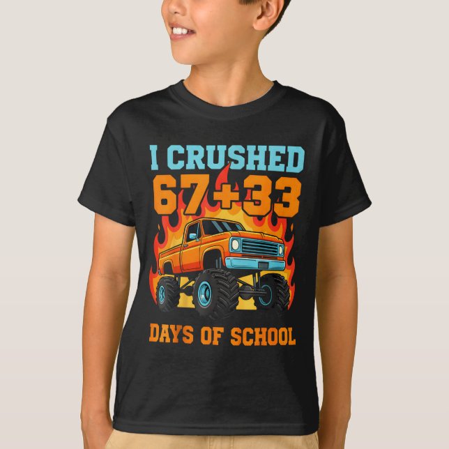 Camiseta I Crushed 67 Plus 33 Days Of School Truck Teacher  (Frente)