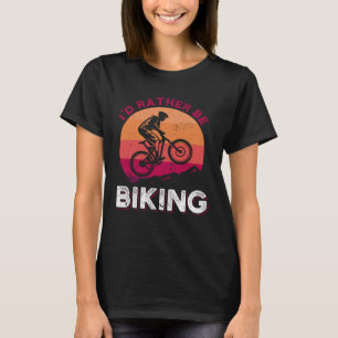 Camiseta I D Preferencialmentes Estarão Andando De Biciclet
