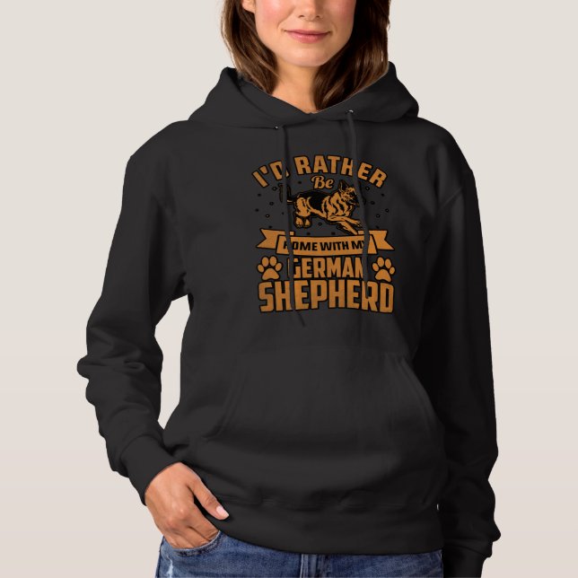 Camiseta I d rather be home with my German Shepherd (Frente)