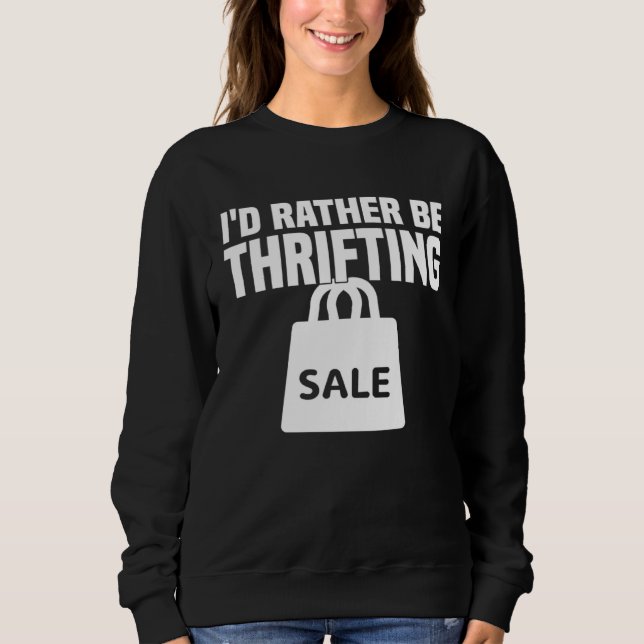 Camiseta I d Rather Be Thrifting  Thrifting (Frente)