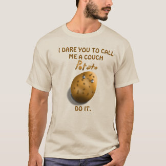 Camiseta I Dare You To Call Me A Couch Potato Funny Cute