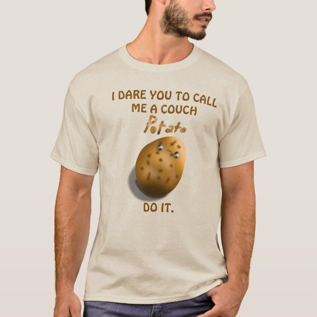 Camiseta I Dare You To Call Me A Couch Potato Funny Cute (Frente)