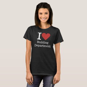 Camiseta I ❤️ Departamento de Construção para Mulheres CLIE