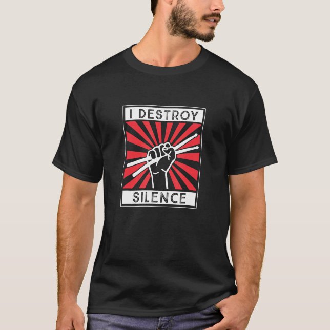 Camiseta I Destroy Silence Drum Set Drum Player  Drummer (Frente)
