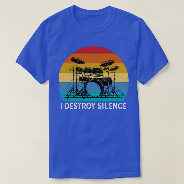 Camiseta I Destroy Silence Drummer Band Music Beat Drum  (9 (Frente do Design)