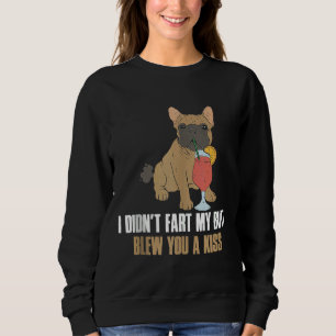 Camiseta I Didnt Fart My Butt Blew You A Kiss French Bulldo