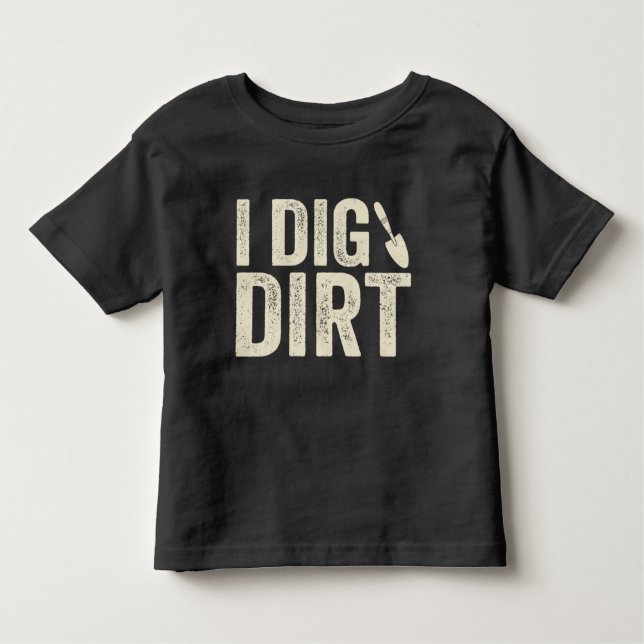 Camiseta I Dig Dirt Tee (Frente)