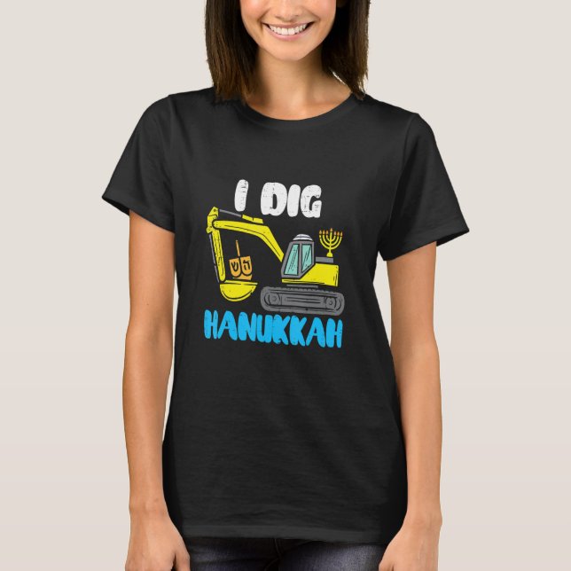 Camiseta I Dig Hanukkah Crane Construction Kids Chanukah (Frente)