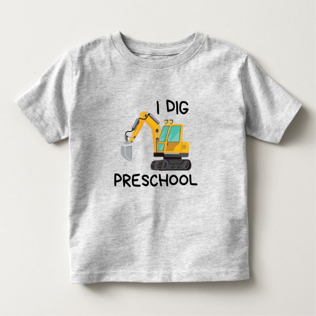 Camiseta I Dig Preschool (Frente)