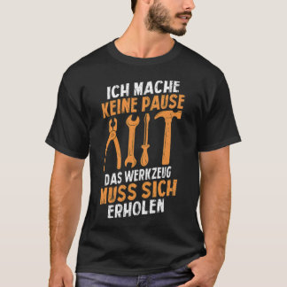 Camiseta I Do Not Take A Pause Tool Must animal birthday ec