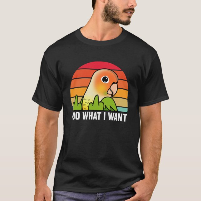 Camiseta I Do What I Want Parrot I Green Cheek Pineapple Co (Frente)