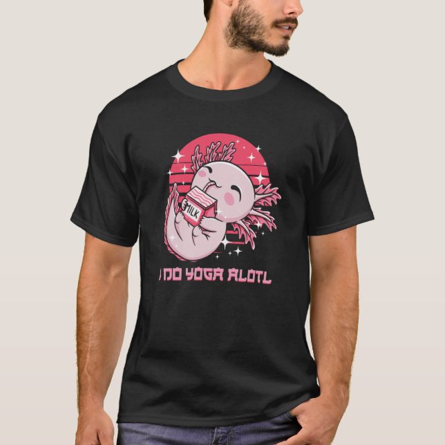Camiseta I Do Yoga Alotl Axolotl Pilates Salamander Yogi Am (Frente)