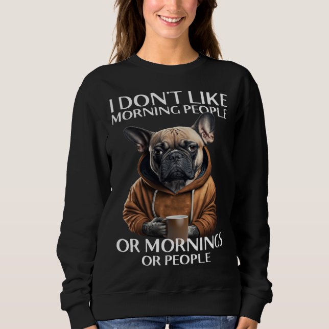Camiseta I Don Like Morning People Bulldog (Frente)