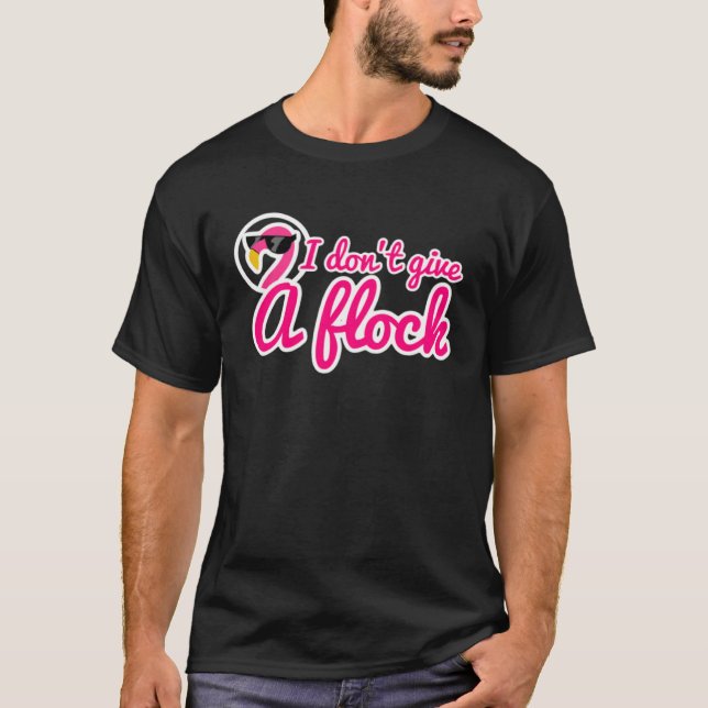 Camiseta I don t give a flock (Frente)