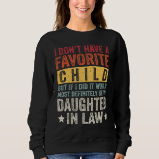 Camiseta I Don t Have A Favorite Child But If I Did It Woul