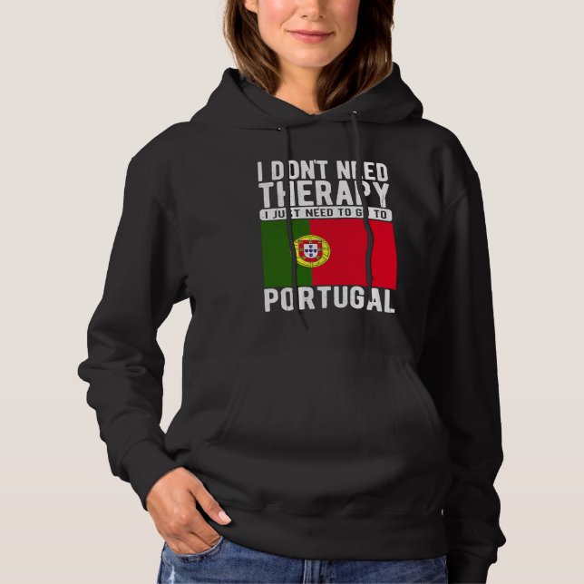 Camiseta I don´t need Therapy I just need to go to Portugal (Frente)